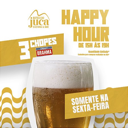 Exclusivo - 3 Chopes Brahma - Sexta Feira