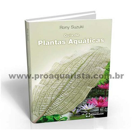 Aquamazon Livro Guia de Plantas Aquáticas