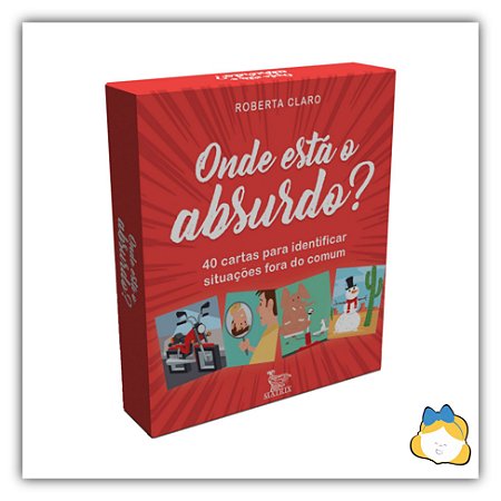 Onde está o absurdo?