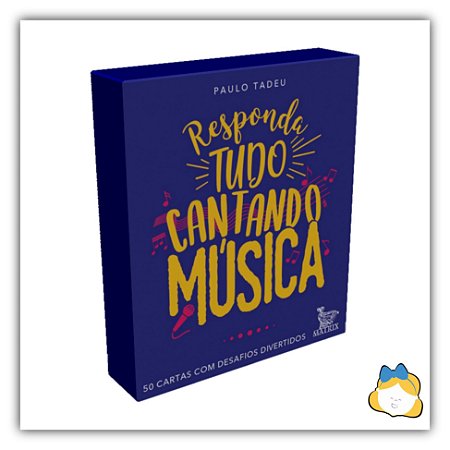 Responda tudo cantando musica