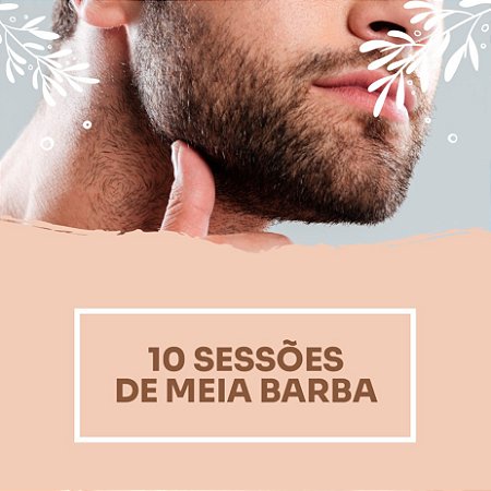10 sessões meia barba