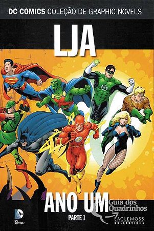 Liga da Justiça da América (LJA): Ano Um - Parte 1 - DC Graphic Novels vol.9