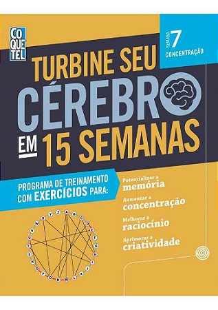 Coquetel Turbine Seu Cérebro em 15 semanas Vol. 7 - Concentração