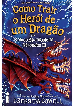 Como trair o herói de um dragão | Intrínseca