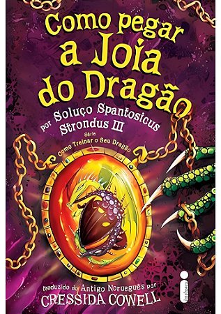 Como pegar a joia do dragão | Intrínseca