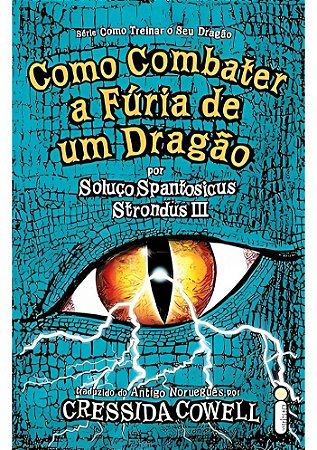 Como combater a fúria de um dragão | Intrínseca