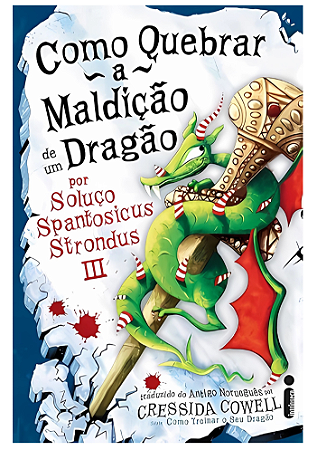 Como quebrar a maldição de um dragão | Intrínseca