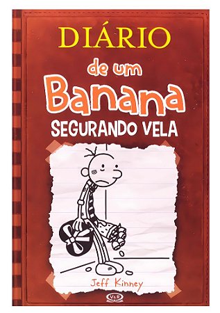 Diário de um Banana. Segurando Vela - Volume 7 Capa comum - 2013