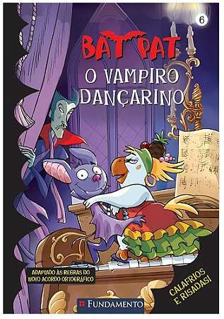 Bat Pat. O Vampiro Dançarino - Volume 6 Capa comum