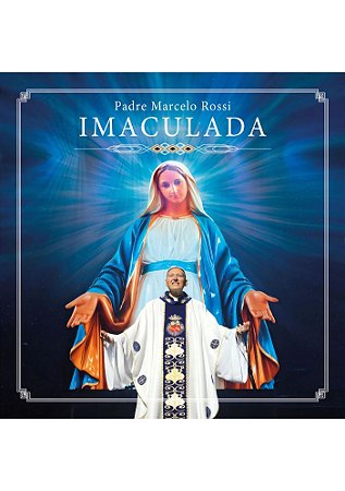 Padre Marcelo Rossi - Imaculada Ao Vivo - CD