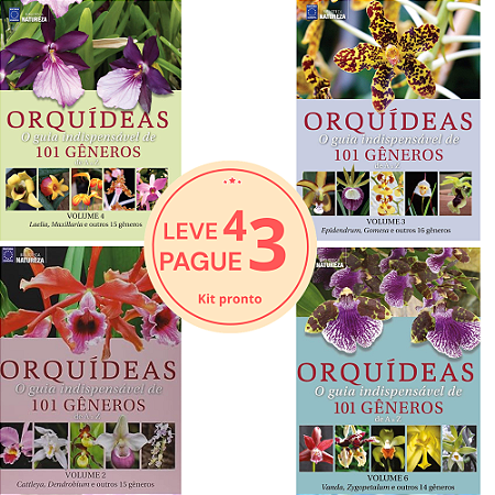 KIT Leve 4 pague 3 - Orquídeas: O Guia indispensável de 101 Gêneros de a A Z - Capa Dura