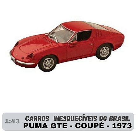 Miniatura em Metal 1:43 Puma Gte - Coupé - 1973
