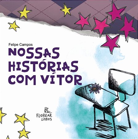 Nossas histórias com Vítor