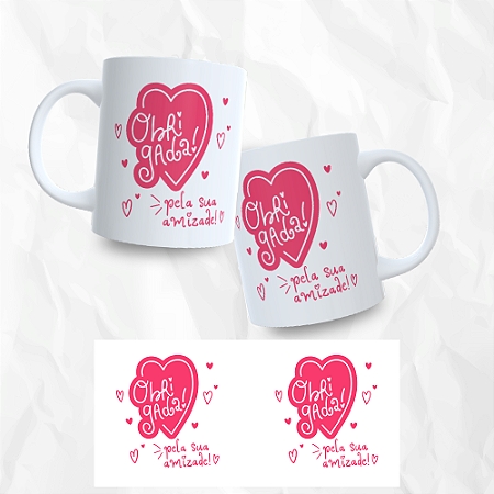 Caneca Obrigada Pela Amizade