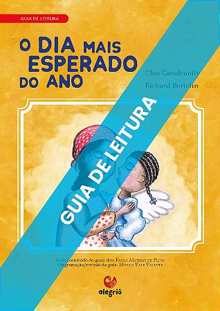 Guia de Leitura do livro "O dia mais esperado do ano"