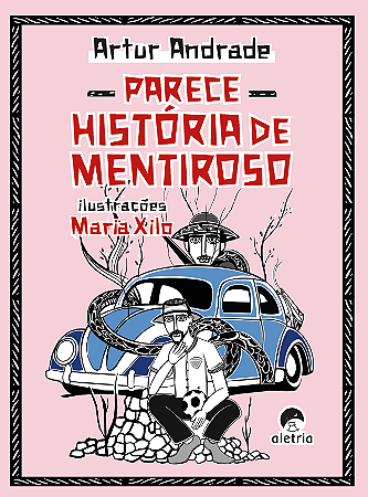 PARECE HISTÓRIA DE MENTIROSO