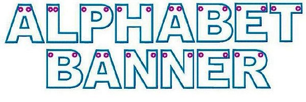 Matriz Bordado Alfabeto Aplique Banner