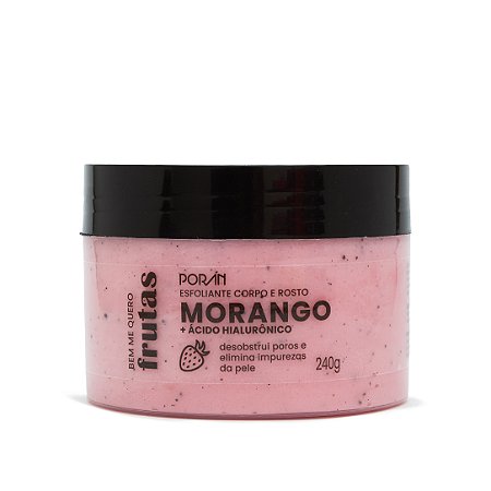 Esfoliante Corpo e Rosto Morango + Ácido Hialurônico Porán 240g
