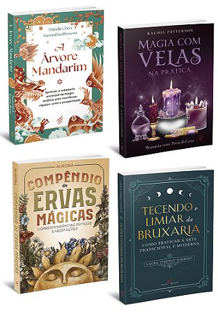 Tecendo o Limiar da Bruxaria + Compêndio de Ervas Mágicas + Magia com Velas na Prática + A Árvore Mandarim