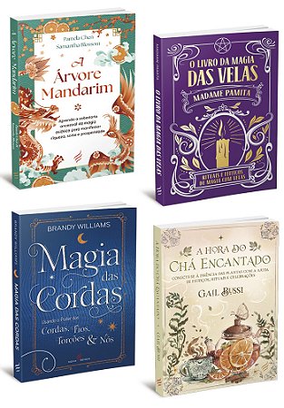 A Árvore Mandarim + O Livro da Magia das Velas + Magia das Cordas + A Hora do Chá Encantado