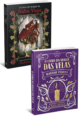 O Livro de Magia da Baba Yaga + O Livro da Magia das Velas