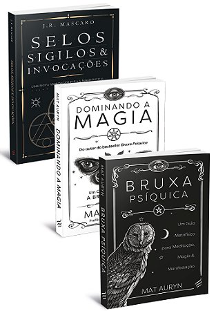 Selos, sigilos e invocações + Dominando a Magia + Bruxa Psíquica
