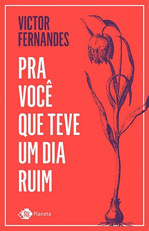 Livro - Pra você que teve um dia ruim
