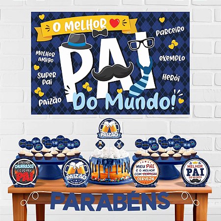 Kit Festa Decoração Dia Dos Pais 33pçs Melhor Pai do Mundo