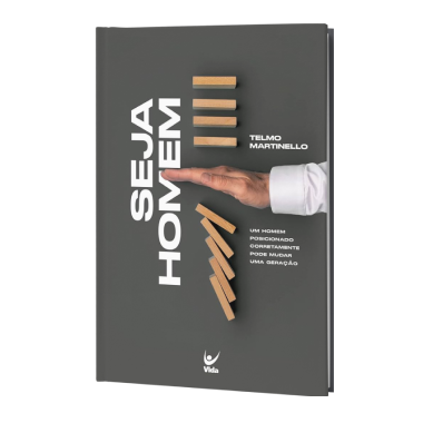 Seja Homem - Telmo Martinello