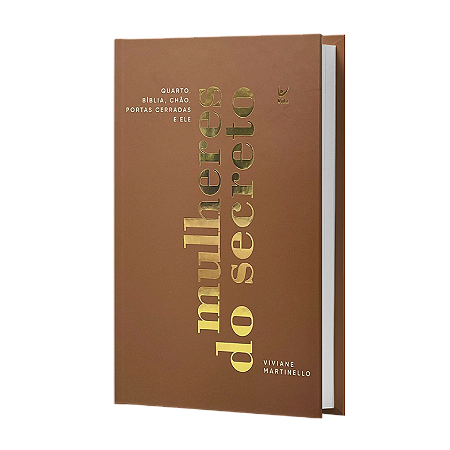 Mulheres do Secreto - Viviane Martinello