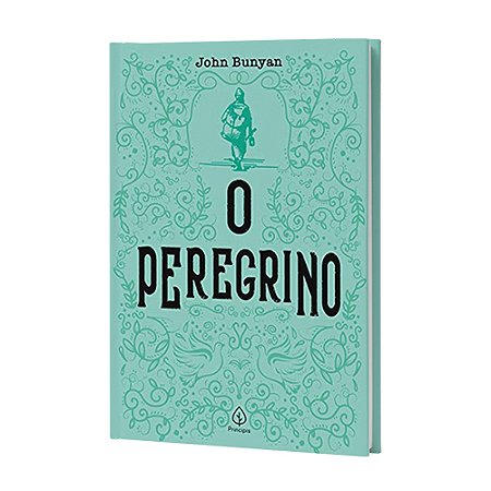 O Peregrino - John Bunyan