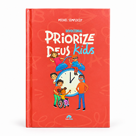 Devocional Infantil | Priorize Deus Kids | Michel Simplício