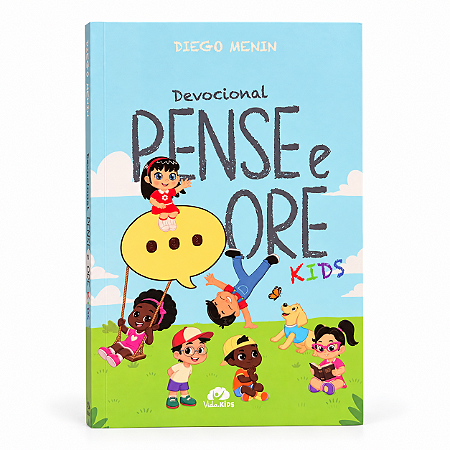Devocional Infantil | Pense e Ore Kids | Diego Menin