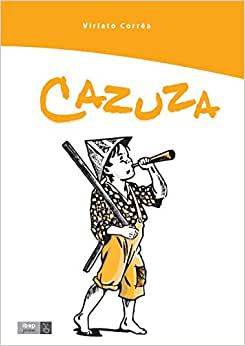 Cazuza Viriato Corrêa Editora IBEP– 2ª Edição Ano de publicação – 2017