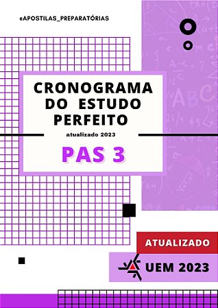 Cronograma do estudo perfeito para o PAS 3 2023