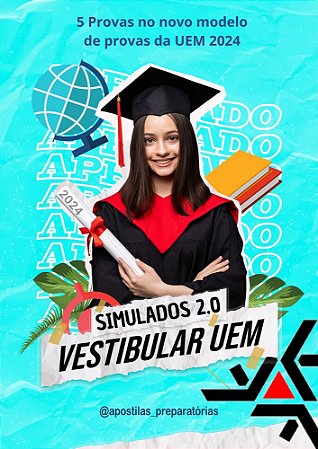 Apostila Vestibular UEM 2.0 2024 - 5 provas no novo modelo UEM