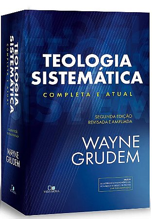  Teologia Sistematica Atual e Exaustiva-Wayne Grudem:  9788527502702: Wayne Grudem: Libros