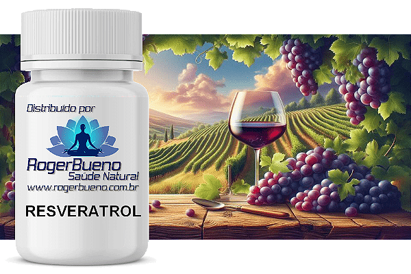RESVERATROL - ativa genes da longevidade, protege o coração e combate o envelhecimento celular