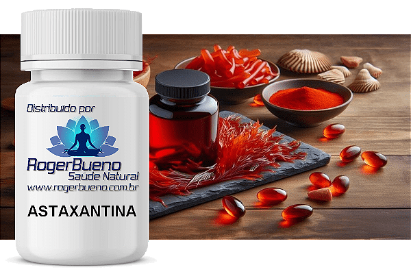 ASTAXANTINA - antioxidante natural poderoso para proteger suas células do envelhecimento e do estresse oxidativo