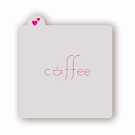 Estêncil Coffee