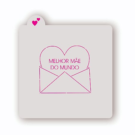 Estêncil Carta Melhor Mãe do Mundo