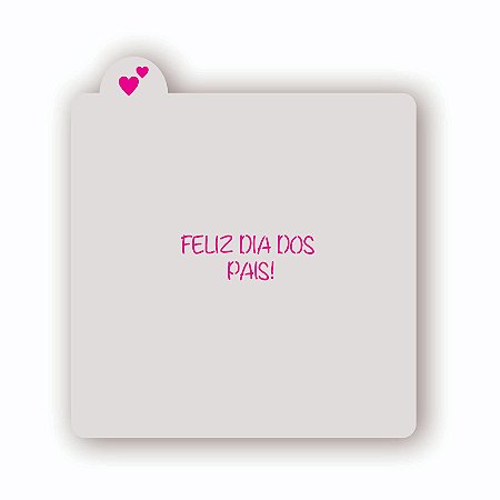 Estêncil Feliz Dia dos Pais