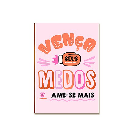 Placa MDF Motivacional Vença Seus Medos Parede Moderna A4
