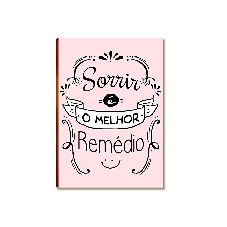 Placa MDF Frase Sorrir é o Melhor Remédio Parede Moderna A4