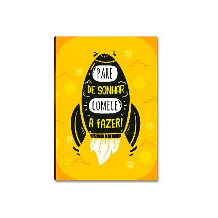 Placa MDF Frase Motivacional Sonhar e Fazer Parede Decor A4