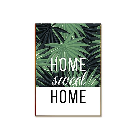 Placa MDF Home Sweet Home Folhagem Verde Parede Moderna A4
