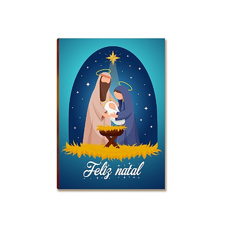Placa MDF Natal Sagrada Família Presépio Feliz Natal A4