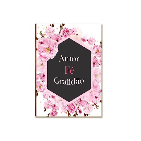 Placa MDF Floral Amor Fé Gratidão Decor Feminino Parede A4