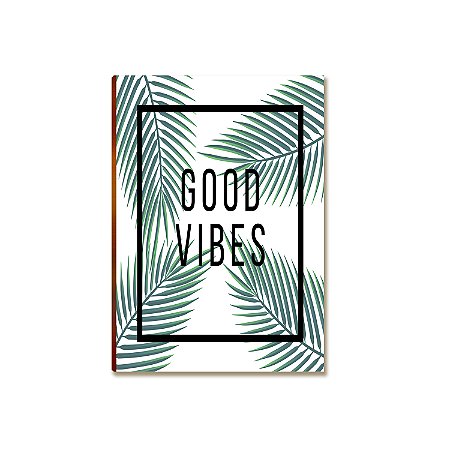 Placa MDF Good Vibes Folhagens Minimalista Parede A4 Decor