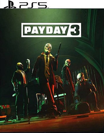 Payday 3 I Midia Digital PS5